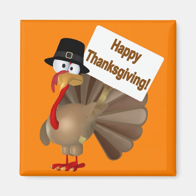 Funny Turkey saying ''Happy Thanksgiving!'' Magnet (Front)