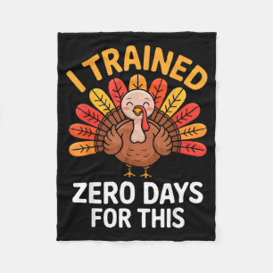 Funny Turkey Saying Thanksgiving Trot I Trained Ze Fleece Blanket