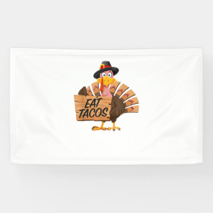 Funny Turkey Thanksgiving Eat Tacos Vegan Pilgrim Banner