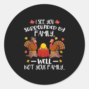 Funny Turkey Thanksgiving Matching Family Dinner M Classic Round Sticker