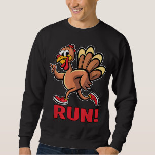 Funny Turkey Trot Run Thanksgiving Turkey Running Sweatshirt