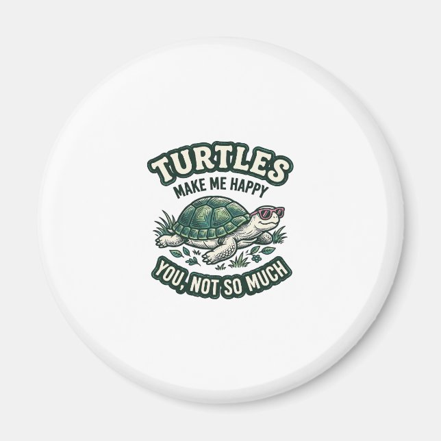 Funny Turtle Make Me Happy Vintage  Magnet (Front)