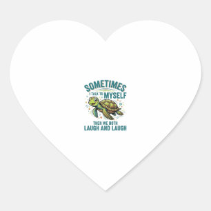 Funny Turtle Talking To Myself Vintage Shirt Desig Heart Sticker