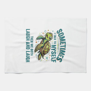 Funny Turtle Talking To Myself Vintage Shirt Desig Tea Towel