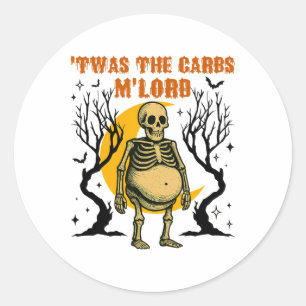 Funny Twas The Carbs M'lord Skeleton Retro Spooky  Classic Round Sticker