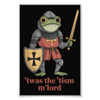 Funny T'was The 'Tism M'Lord Mediaeval Knight Frog