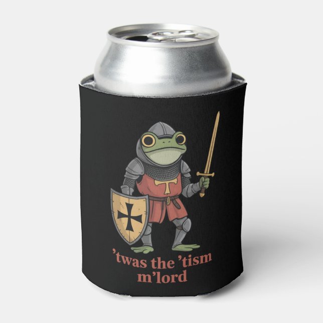 Funny T'was The 'Tism M'Lord Medieval Knight Frog  Can Cooler (Can Front)