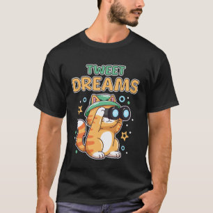 Funny Tweet Dreams Cute Cat Bird Watching Toddler T-Shirt