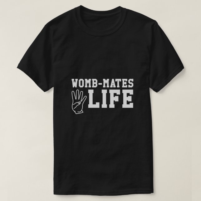Funny Twin Design - Womb-Mates 4 Life Essential T-Shirt (Design Front)