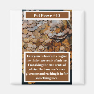Funny Two Cents Magnet