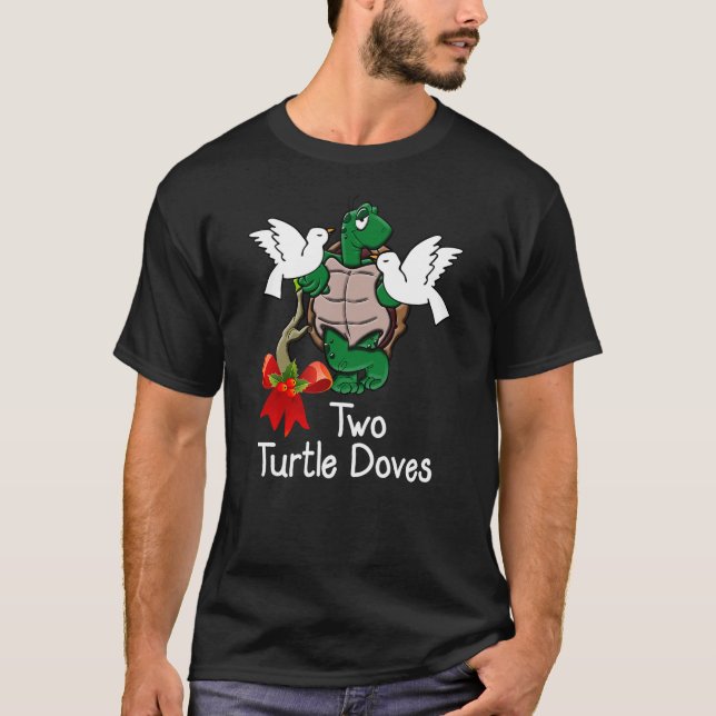 Funny Two Turtle Doves Twelve Days of Christmas T-Shirt (Front)