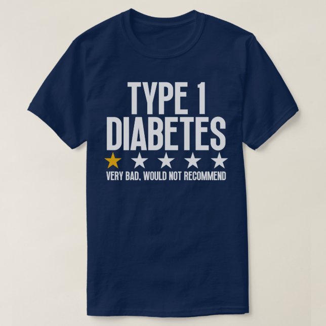 Funny Type 1 Diabetes 1 T-Shirt (Design Front)