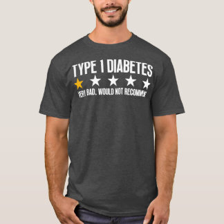 Funny Type 1 Diabetes 6 T-Shirt