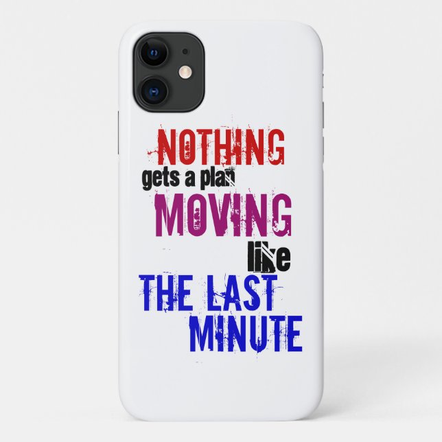 Funny Typography The Last Minute Procrastinator Case-Mate iPhone Case (Back)