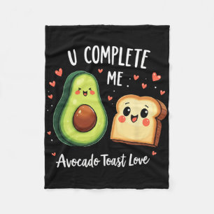 Funny U Complete Me Cute Avocado Toast Valentine D Fleece Blanket
