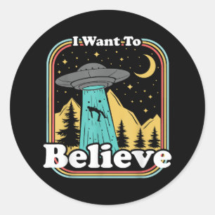 Funny UFO Abduction 70s 80s Retro Alien I Want To Classic Round Sticker