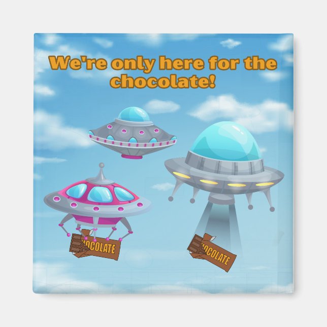 Funny UFO Chocolate Lover's Design Magnet (Front)