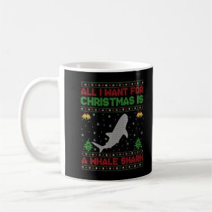 Funny Ugly All I Want For Christmas Is A Whale Sha Coffee Mug