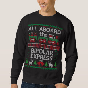 Funny Ugly Christmas Bipolar Express Train Sweater