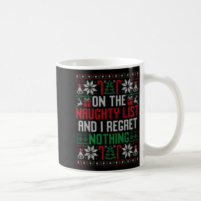 Funny Ugly Christmas I Regret Nothing Xmas Gift  Coffee Mug (Right)