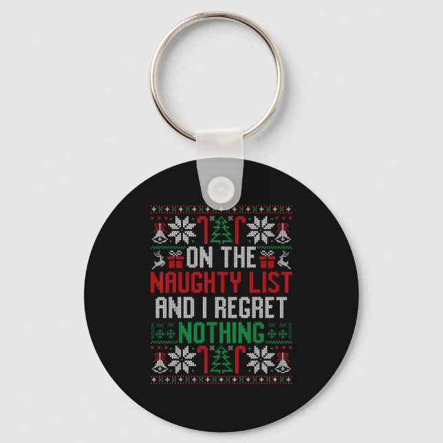 Funny Ugly Christmas I Regret Nothing Xmas Gift  Key Ring (Front)