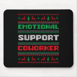 Funny Ugly Christmas Sweater Emotional Suprt Cowor Mouse Pad
