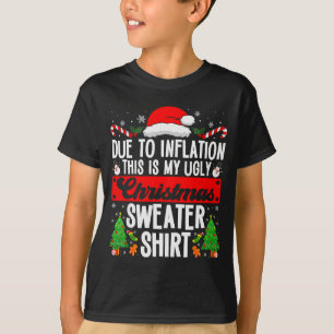 Funny Ugly Christmas Sweater Shirt Inflation Xmas 