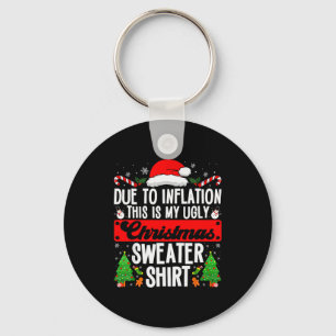Funny Ugly Christmas Sweater Shirt Inflation Xmas  Key Ring