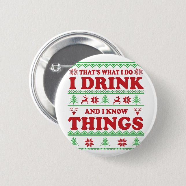 Funny ugly christmas sweater whiskey sayings 6 cm round badge (Front & Back)