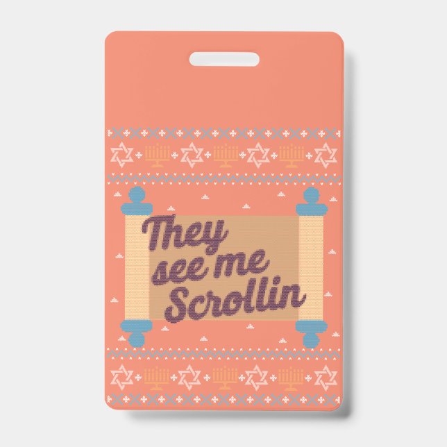Funny Ugly Hanukkah See Me Scrollin Tee ID Badge (Front)