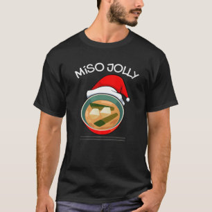 Funny Ugly Xmas Christmas Foodie Miso Jolly Japane T-Shirt