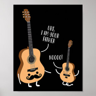 Funny Uke I Am Your Father T Shirt Ukulele Guitar Poster