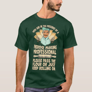 Funny Ukrainian Polish Slavic Pierogi Making T-Shirt