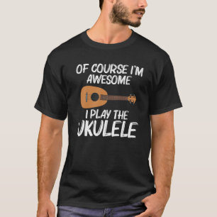 Funny Ukulele Gift For Men Women Hawaiian Instrume T-Shirt
