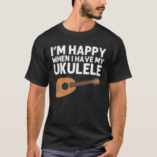 Funny Ukulele Gift For Men Women Hawaiian Instrume T-Shirt