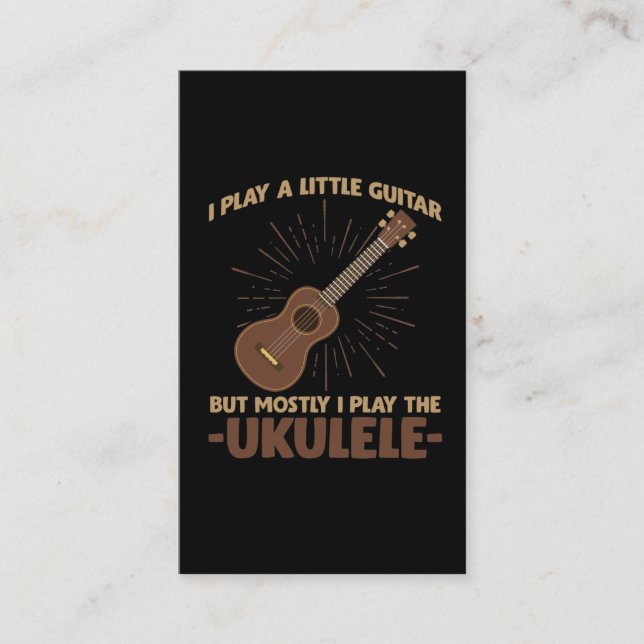 Funny Ukulele Quote for Guitar Musician Business Card (Front)