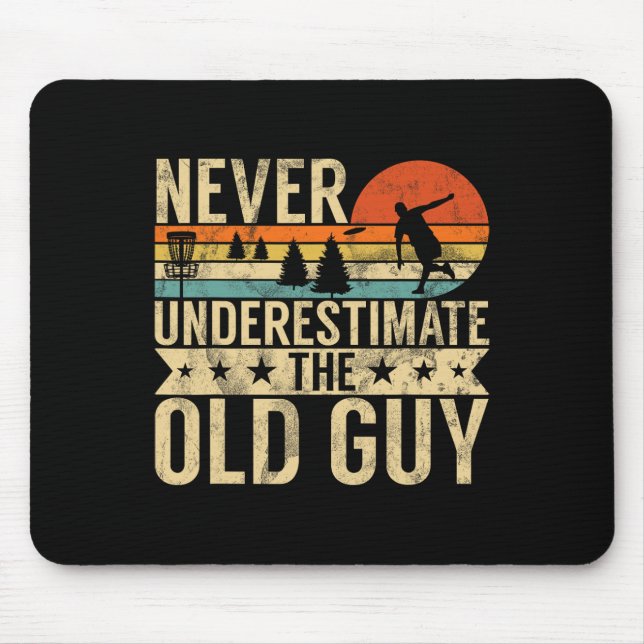 Funny Ultimate Frisbee The Old Guy Disc Golf Men's Mouse Pad (Front)