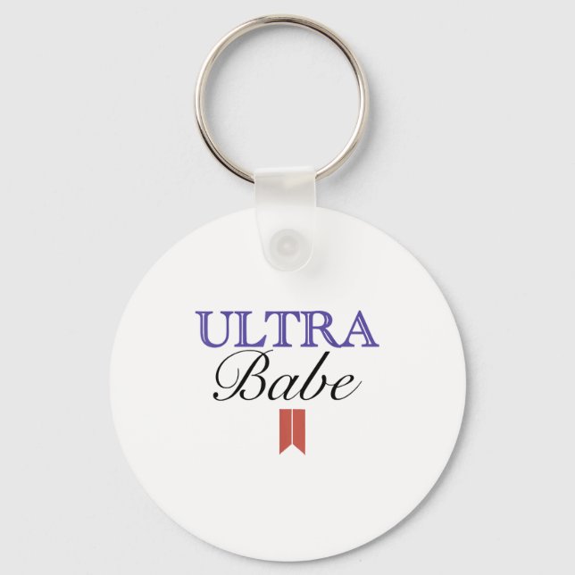 Funny Ultra Babe Funny Patriotic Quote  Key Ring (Front)