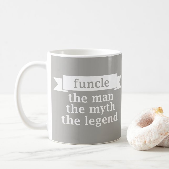 Funny Uncle - Funcle The Man The Myth The Legend Coffee Mug (With Donut)