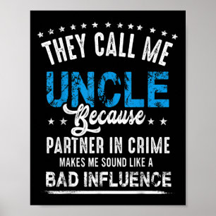 Funny Uncle Gift Shirt, Uncle Partner In Crime Poster