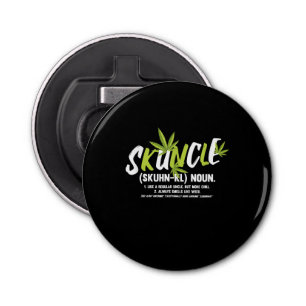 Funny Uncle Weed Smoker Skuncle Uncle Lover Gift Bottle Opener