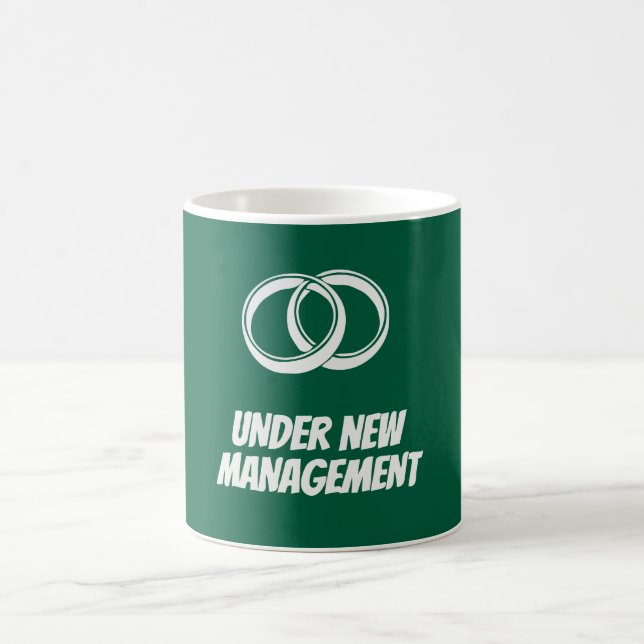 Funny Under New Management | Wedding & Marriage  Coffee Mug (Center)