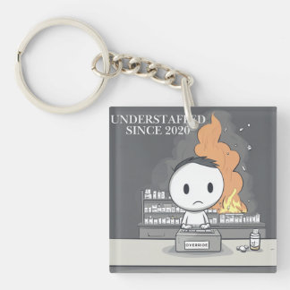 Funny Understaffed Since 2020 Pharmacy Tech Key Ring