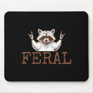 Funny Unhinged and Feral Racoon Cute Feral Girl Mouse Pad