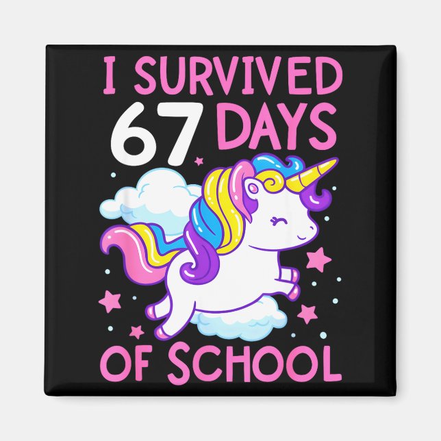 Funny Unicorn I Survived 67 Days Of School Meme Fo Magnet (Front)