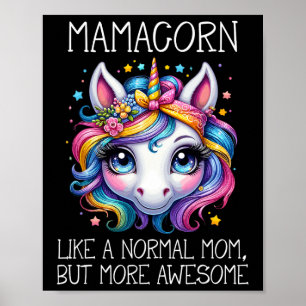 Funny Unicorn Mamacorn Mother’s Day Moms Grandmas Poster