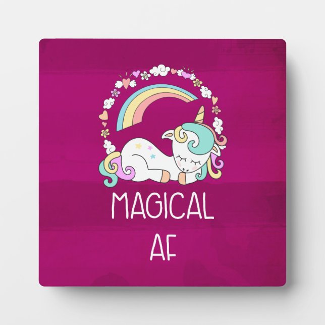 Funny Unicorn Saying Magical AF Plaque (Front)
