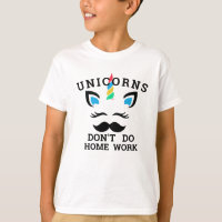Funny Unicorn T-Shirt - 'I Don’t Do Homework' Tee