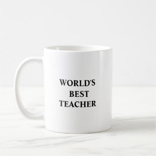 Funny Unique Gift for Teacher World's Best Teacher Coffee Mug
