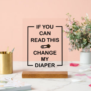 Funny unisex diaper change word art acrylic sign